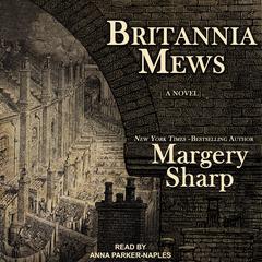 Britannia Mews by Margery Sharp audiobook