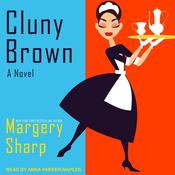 Cluny Brown by  Margery Sharp audiobook
