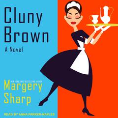 Cluny Brown by Margery Sharp audiobook
