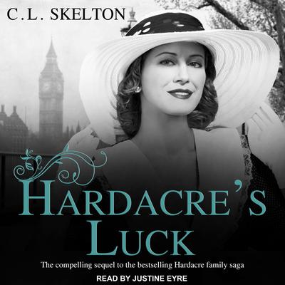 Hardacre's Luck by C.L. Skelton audiobook