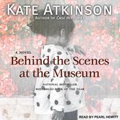 Behind the Scenes at the Museum by  Kate Atkinson audiobook