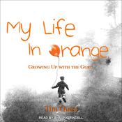 My Life in Orange by  Tim Guest audiobook