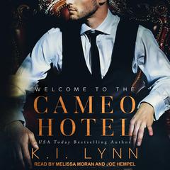 Welcome to the Cameo Hotel by K.I. Lynn audiobook