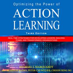 Optimizing the Power of Action Learning by Michael J. Marquardt audiobook
