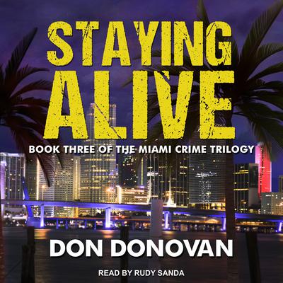 Staying Alive by Don Donovan audiobook