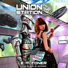 LARP Night on Union Station by E. M. Foner audiobook