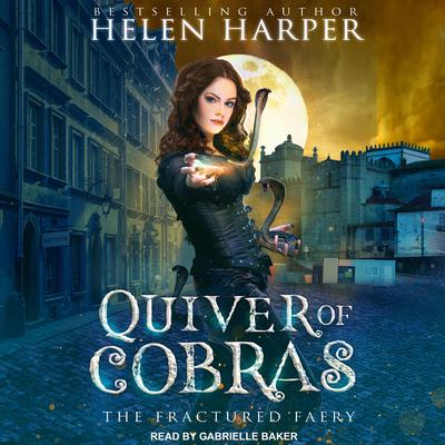 Quiver of Cobras by Helen Harper audiobook