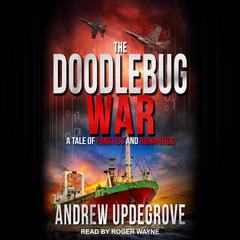 The Doodlebug War by Andrew Updegrove audiobook