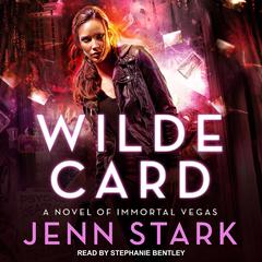 Wilde Card by Jenn Stark audiobook