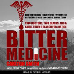 Bitter Medicine by Carlton Smith audiobook