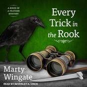 Every Trick in the Rook by  Marty Wingate audiobook