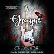 Groupie by  C.M. Stunich audiobook
