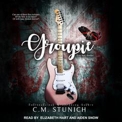 Groupie by C.M. Stunich audiobook