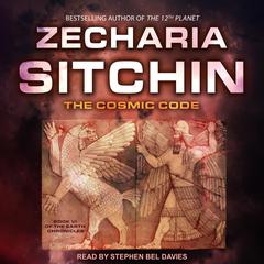 The Cosmic Code by Zecharia Sitchin audiobook