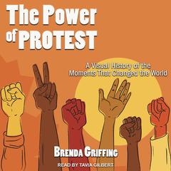 The Power of Protest by Brenda Griffing audiobook