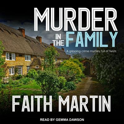 Murder in the Family by Faith Martin audiobook