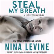 Steal My Breath by  Nina Levine audiobook