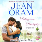 Falling for the Firefighter by  Jean Oram audiobook