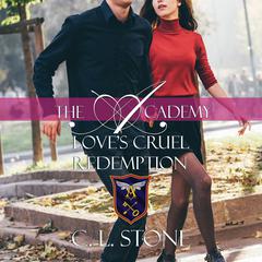 Love's Cruel Redemption by C. L. Stone audiobook