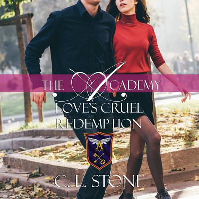 Love's Cruel Redemption by C. L. Stone audiobook