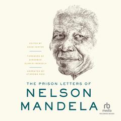 The Prison Letters of Nelson Mandela by Nelson Mandela audiobook