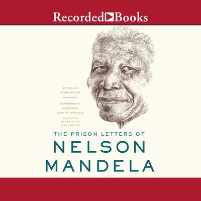 The Prison Letters of Nelson Mandela by Nelson Mandela audiobook