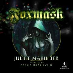 Foxmask by Juliet Marillier audiobook
