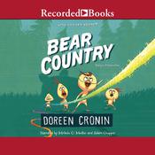 Bear Country by  Doreen Cronin audiobook