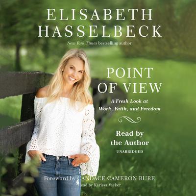 Point of View by Elisabeth Hasselbeck audiobook