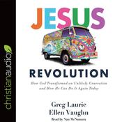 Jesus Revolution by  Greg Laurie audiobook