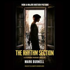 The Rhythm Section by Mark Burnell audiobook