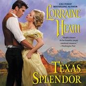 Texas Splendor by  Lorraine Heath audiobook