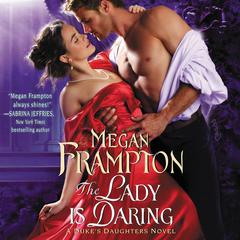 The Lady Is Daring by Megan Frampton audiobook