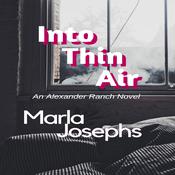 Into Thin Air by  Marla Josephs audiobook