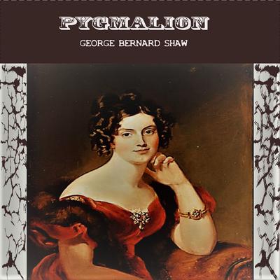 Pygmalion by George Bernard Shaw audiobook