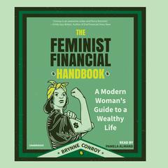 The Feminist Financial Handbook by Brynne Conroy audiobook