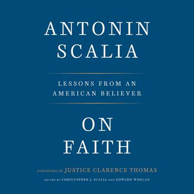 On Faith by Antonin Scalia audiobook