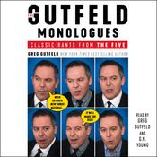 The Gutfeld Monologues by  Greg Gutfeld audiobook