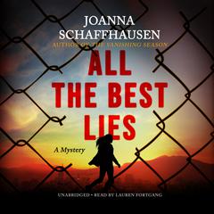 All the Best Lies by Joanna Schaffhausen audiobook