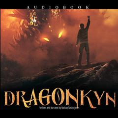 DRAGONKYN by Nathan Smith Jones audiobook