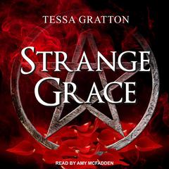 Strange Grace by Tessa Gratton audiobook