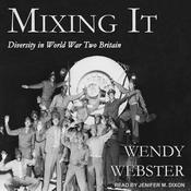 Mixing It by  Wendy Webster audiobook