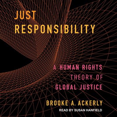 Just Responsibility by Brooke A. Ackerly audiobook