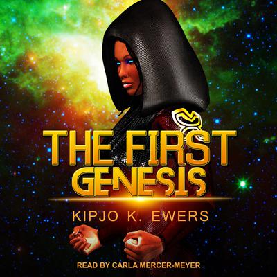 The First Genesis by Kipjo K. Ewers audiobook