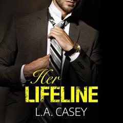 Her Lifeline by L. A. Casey audiobook