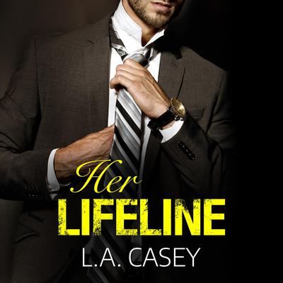 Her Lifeline by L. A. Casey audiobook