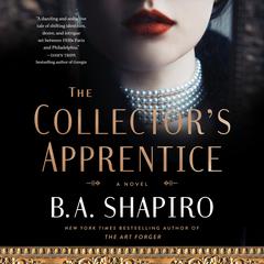The Collector’s Apprentice by B. A. Shapiro audiobook
