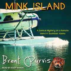Mink Island by Brent Purvis audiobook