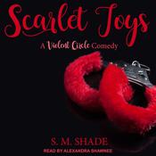Scarlet Toys by  S.M. Shade audiobook