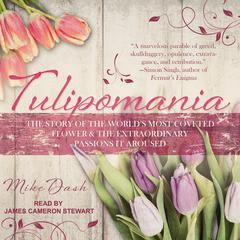 Tulipomania by Mike Dash audiobook